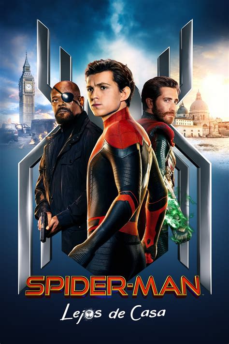 Spider Man Lejos De Casa Datos Trailer Plataformas Protagonistas