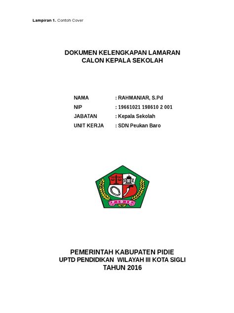 Sebelum ke pembahasan utama mengenai contoh surat lamaran kerja, sebaiknya kita ketahui terlebih dahulu format, cara, dan tips dalam penulisan surat. Dokumen Kelengkapan Lamaran Calon Kepala Sekolah - Dokumen ...