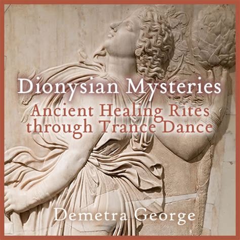 Dionysian Mysteries Ancient Healing Rites Through Trance Dance