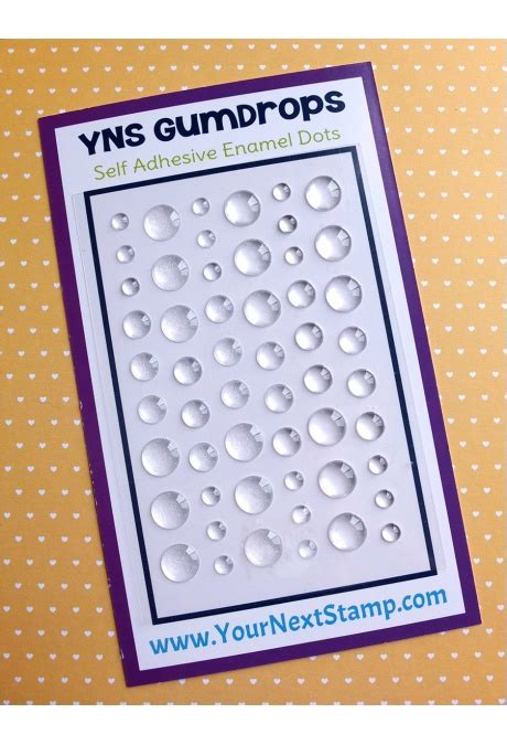 Your Next Stamp Gumdrops Crystal Clear And Sparkle