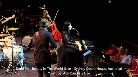 Dami Im Beauty In The World Live From Sydney Opera House Sydney Australia 2014 Youtube