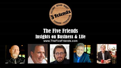 The Five Friends - Trends We Are Seeing in Business | Randy Pennington