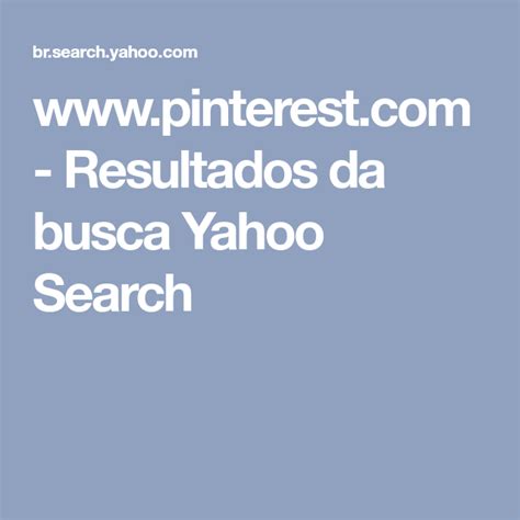 Resultados Da Busca Yahoo Search Yahoo Search Pinterest Yahoo Answers