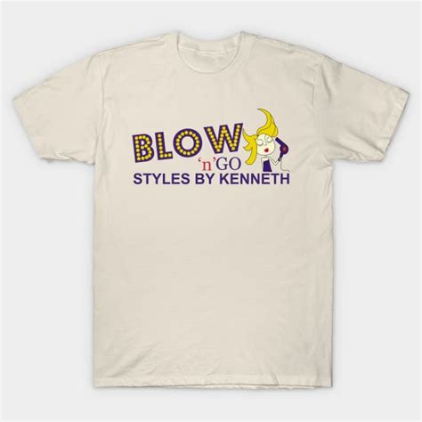 Blow N Go Styles By Kenneth Benidorm T Shirt Teepublic