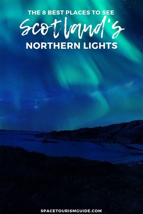 The 12 Best Places To See The Northern Lights In Scotland This Winter