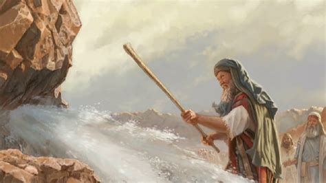 God Said To Moses Strike The Rock With Your Staff And The Water Will