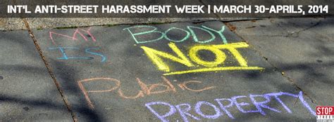 10 Things To Know For Anti Street Harassment Week Stop Street Harassment