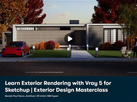Learn Exterior Rendering With Vray 5 For Sketchup Exterior Design