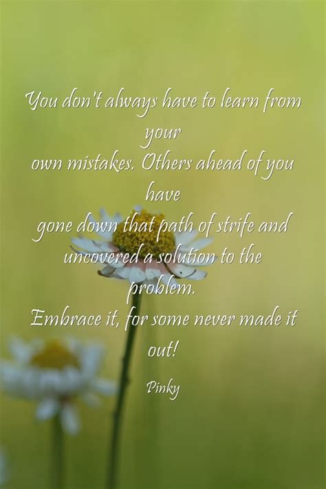 You Dont Always Have To Learn From Your Own Mistakes Quozio
