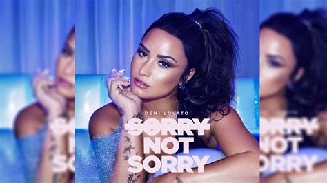 Sorry Not Sorry Lyrics By Demi Lovato Youtube
