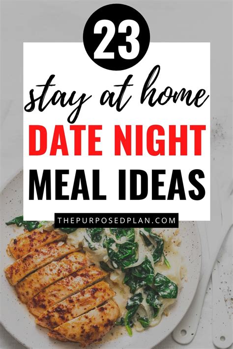 Dinner Recipe Ideas For Date Night The Purposed Plan