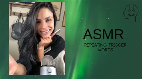 ASMR REPEATING TRIGGER WORDS YouTube