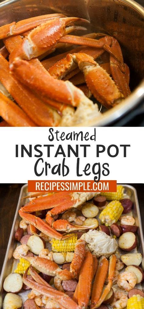 Instant Pot Steamed Crab Legs Recipe Instant Pot Dinner Recipes