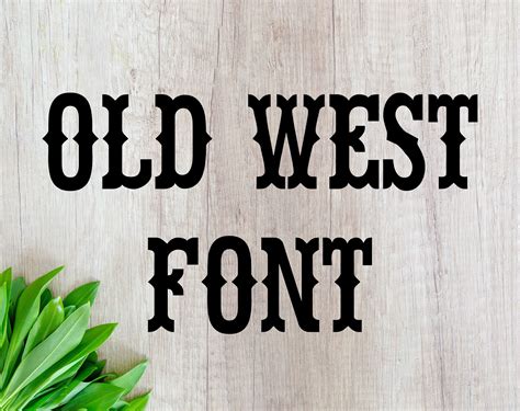 Font For Cricut Font Otf Old West Font Western Font Western Distressed