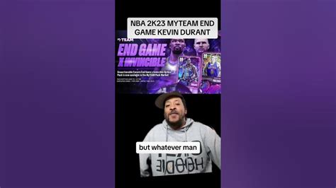 End Game Kevin Durant Nba 2k23 Myteam 😳 Nba2k23 Nba2k23myteam Shorts Youtube
