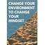 Change Your Environment To Mindset  Strategy Sarah