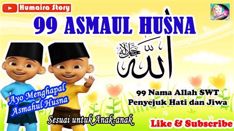 Zikir asmaul husna lirik rumi dan bahasa arab. ASMAUL HUSNA (99 NAMA ALLAH SWT ) |LAGU ISLAMI | LAGU RELIGI | SPESIAL RAMADHAN - YouTube