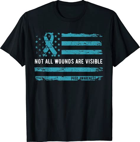 Ptsd Awareness Not All Wounds Are Visible For Veteran Shirt Men Buy T