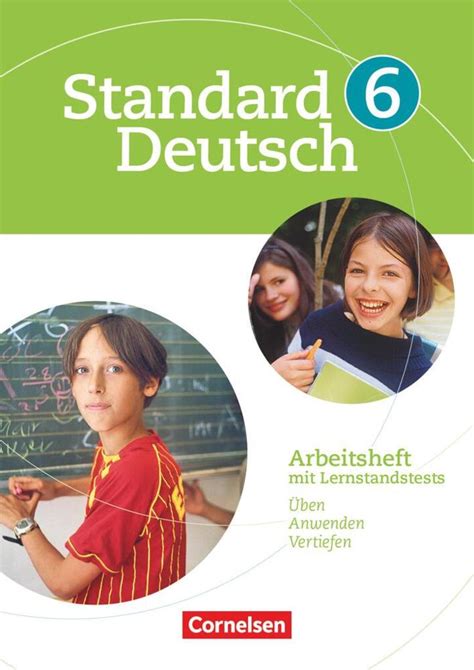 Standard Deutsch 6 Schuljahr Arbeitsheft Mit Lösungen Grundausgabe