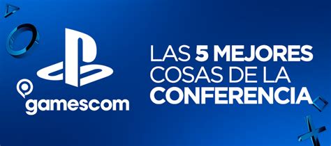 Los Cinco Mejores Momentos De La Conferencia De Sony En Gamescom 2014