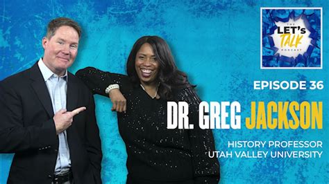 The LET S Talk Podcast Dr Greg Jackson YouTube