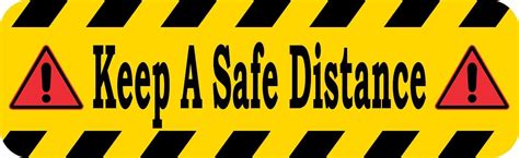 10x3 Keep A Safe Distance Sticker Vinyl Business Caution