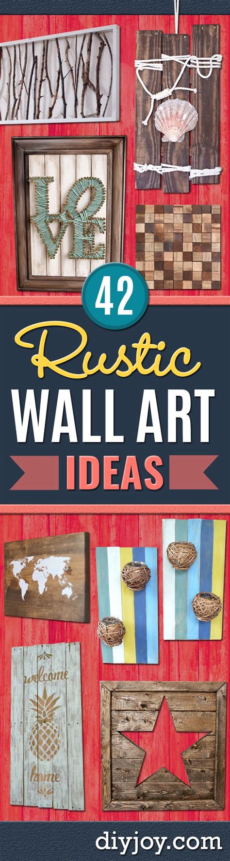 42 Rustic Diy Wall Art Ideas Homemade Wall Art Diy Wall Art Rustic