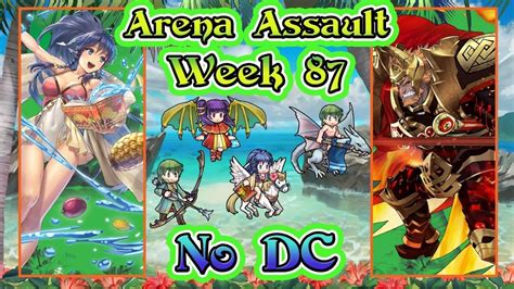 Once captured, they cannot be deployed again until the challenge ends. Fire Emblem: Heroes Arena Assault - Week 87 | No DC - YouTube