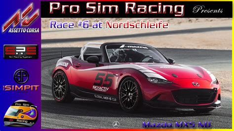 Assetto Corsa Mazda MX5 ND At Nordschleife On Sim Racing System YouTube