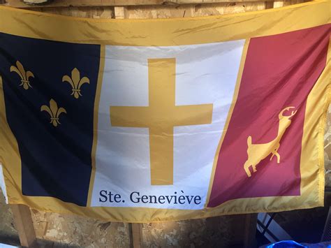 The Flag Of Ste Genevieve Missouri Where My Sixth Great Grandfather