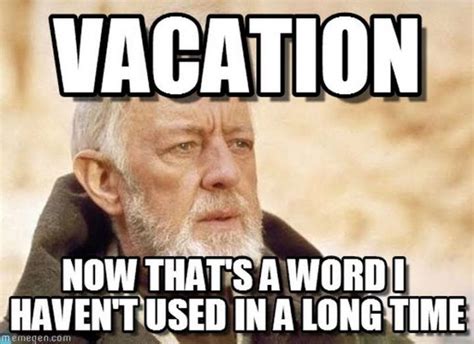 Image Result For Vacation Meme Vacation Meme Vacation Humor