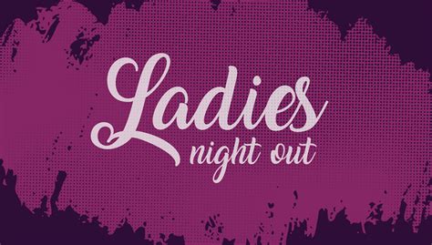Ladies Night Out Covenant Church