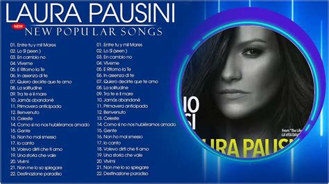 Laura Pausini Éxitos Sus Mejores RomanticÁs Mix Laura Pausini I Suoi