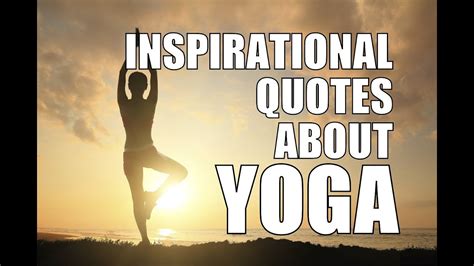 Most Beautiful And Inspirational Yoga Quotes Youtube