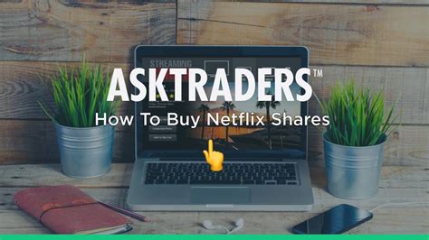 How To Buy Netflix Shares 2023 A Step By Step Guide