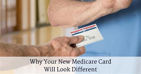 Why Your New Medicare Card Will Look Different