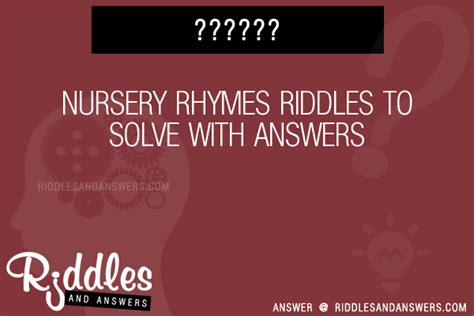 30 Nursery Rhymes Riddles With Answers To Solve Puzzles And Brain