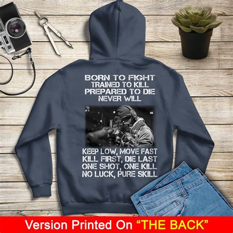 Born To Fight Trained To Kill Keep Low Move Fast One Shot One Etsy