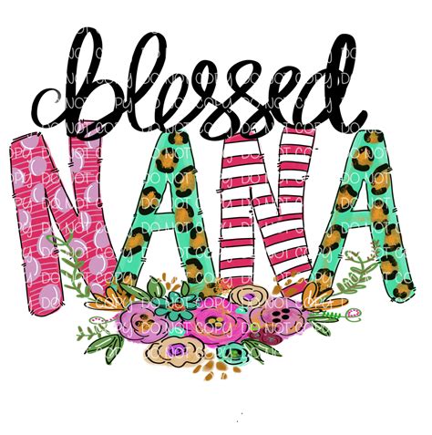Download Blessed Nana Sublimation Clipart 5669973 Pinclipart
