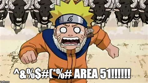 Naruto Area 51 Imgflip