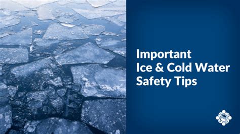 Important Ice And Cold Water Safety Tips