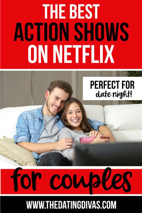 Best Action Shows On Netflix For Couples The Dating Divas