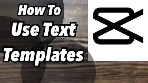 How To Use Text Templates Capcut Tutorial Youtube