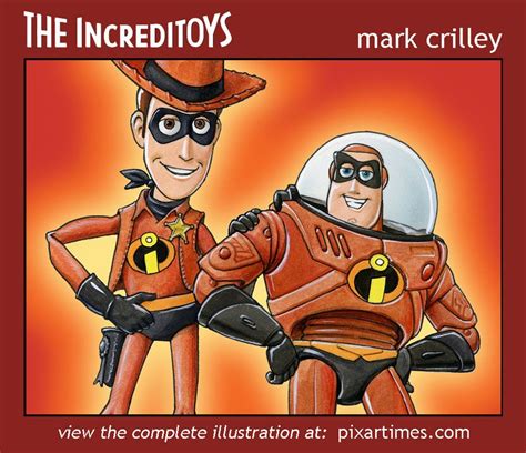Toy Story Incredibles Mash Up By Markcrilley On Deviantart Disney