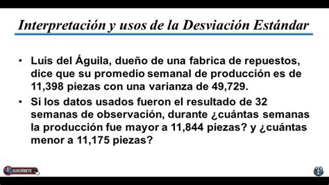 Interpretación Y Uso De La Desviación Estándar Caso Saber Cual Es La