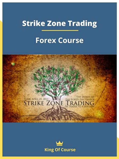 When can i trade forex? Strike Zone Trading - Forex Course | KINGOFCOURSE - Best ...