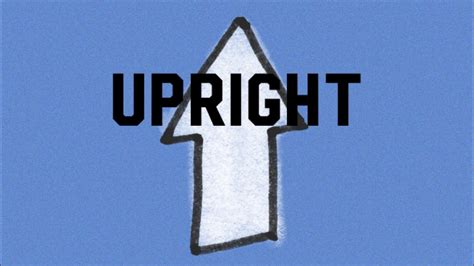 Upright - YouTube