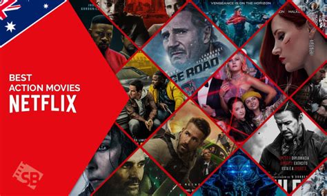 Best Action Movies On Netflix Australia To Binge Updated