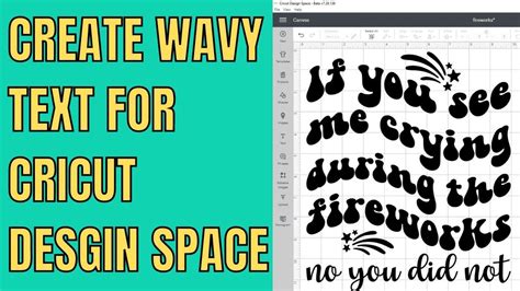 How To Create Wavy Text For Cricut Design Space Curvy Groovy Fonts In