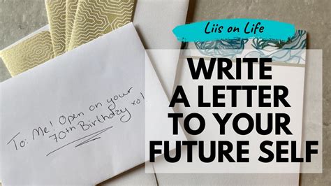 Write A Letter To Your Future Self Youtube